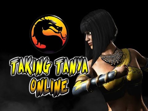 TAKING TANYA ONLINE - Mortal Kombat X: Online Ranked Matches