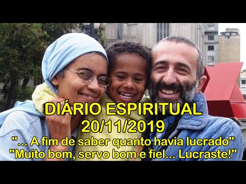 DIÁRIO ESPIRITUAL MISSÃO BELÉM 20/11/2019 Lc 19,11-28