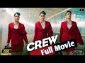 Crew Full HD Movie Kareena Kapoor Tabu Kriti Sanon Diljit Dosanjh Kapil Sharma