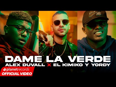 ALEX DUVALL ❌ EL KIMIKO Y YORDY - Dame La Verde Remix (Official Video by Charles Cabrera)
