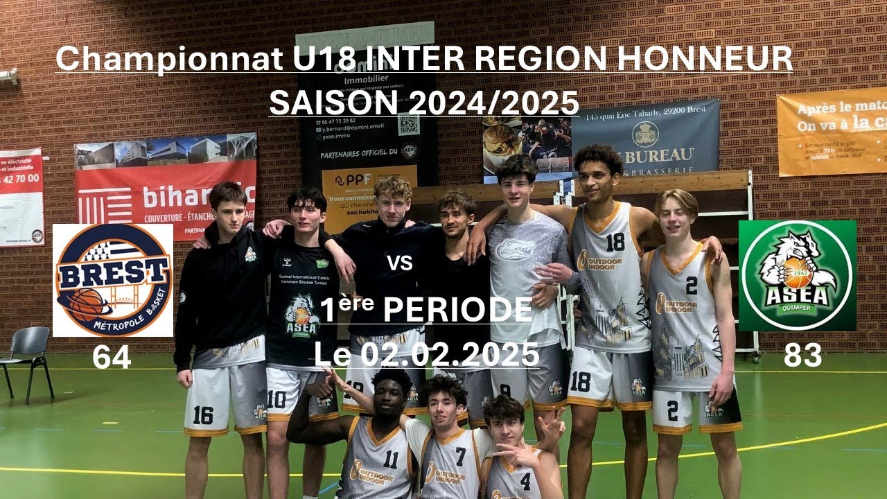 02.02.2025 - U18 INTER REGION HONNEUR - BMB vs ASEA QUIMPER - 1ère PERIODE