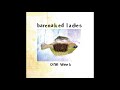Barenaked Ladies - "When You Dream" (Demo) - BarenakedLadiesLive Barenaked Ladies - "When You Dream" (Demo)