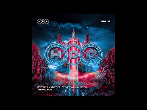 |Big Room| K3WRO x XanTz feat. Sebastian Hansson - Found You (Extended Mix)