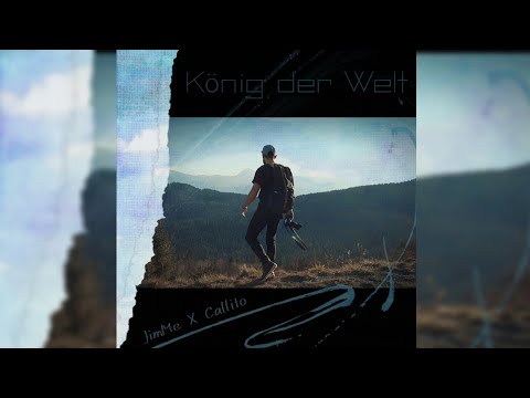 Jim;Me X Callito - König der Welt (Offizielles Video) (prod.Mantra)