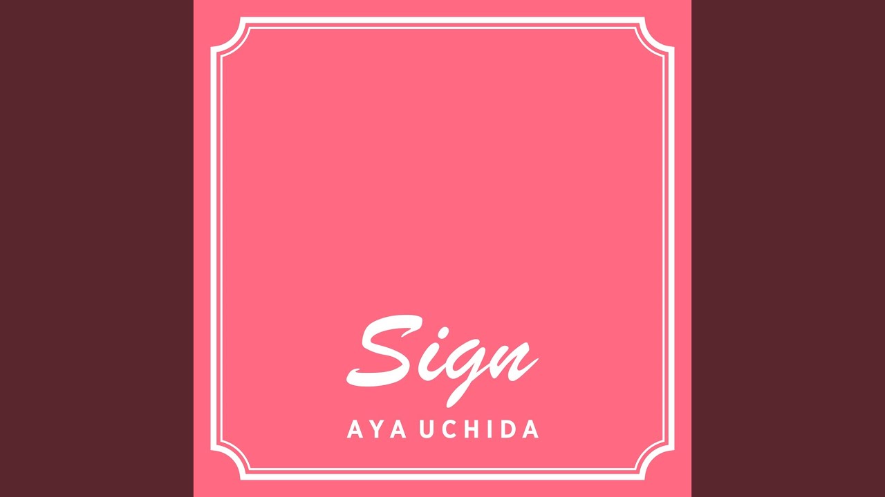 Sign (TV Edit) (TVアニメ「五等分の花嫁」エンディングテーマ)