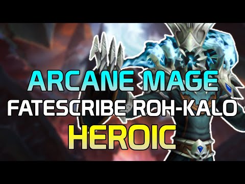 Fatescribe Roh-Kalo Heroic | Arcane Mage PoV | Sanctum of Domination