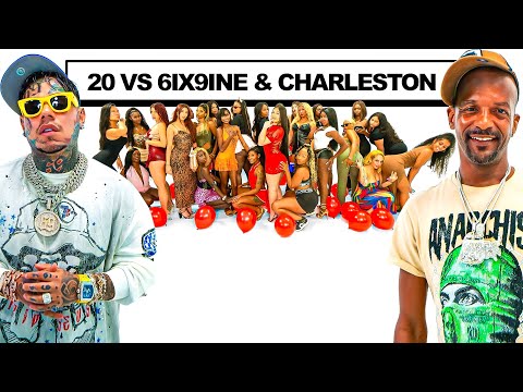 20 WOMEN VS 2 TROLLS: 6IX9INE & CHARLESTON WHITE