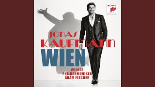 Robert Stolz / Jonas Kaufmann, Wiener Philharmoniker - Im Prater Blühn Wieder Die Bäume video