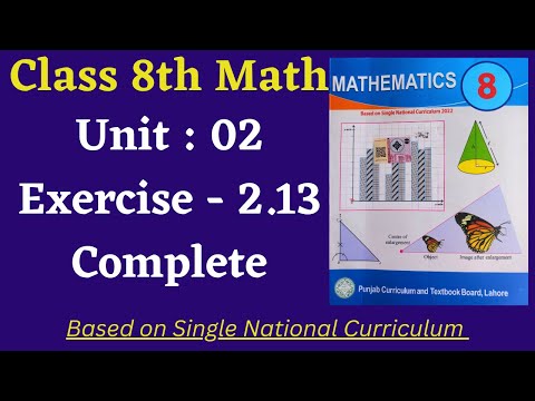 Class 8 Math New Book Exercise 2.13 [ Complete ] Class 8th Math New Book Unit 2 Exercise 2.13