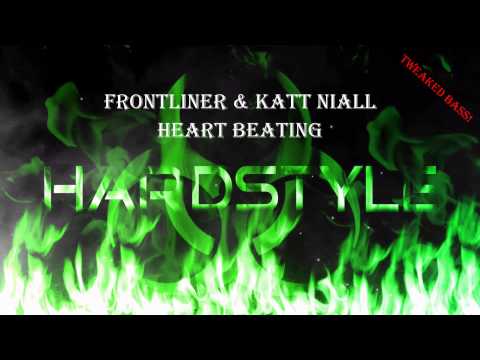 Frontliner & Katt Niall - Heart Beating [HQ]