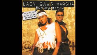 LADY SAW &amp; MARSHA  -  SON OF A BITCH ( INSTRUMENTAL )