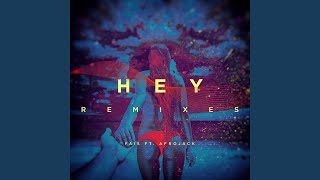 Hey (Matisse &amp; Sadko Remix)