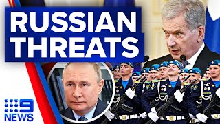 Russia to retaliate as Finland's NATO admission draws nearer | 9 News Australia