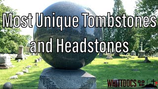 Whittdocs Most Unique Headstones #1