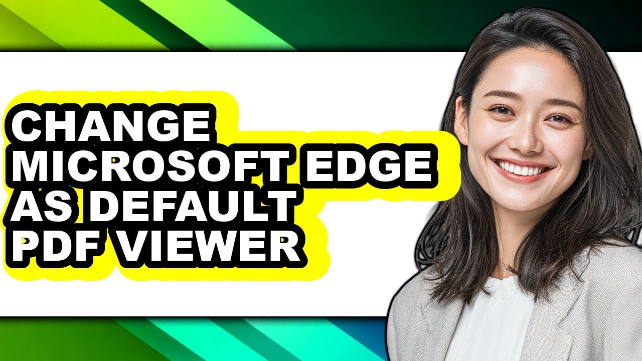 How to Change Microsoft Edge as Default Pdf Viewer (full Guide)