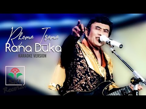 Rhoma Irama - Rana Duka (Karaoke Version)