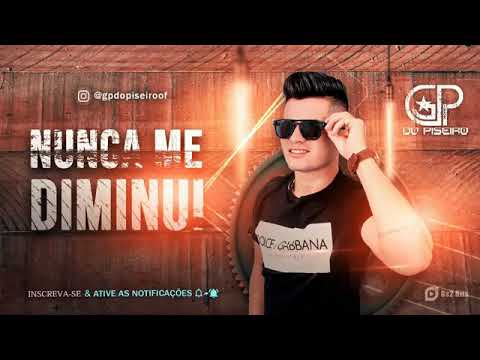GP do piseiro nunca me diminui