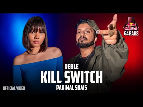 Reble x Parimal Shais - Kill Switch (Official Video) | Red Bull 64 Bars | Def Jam India