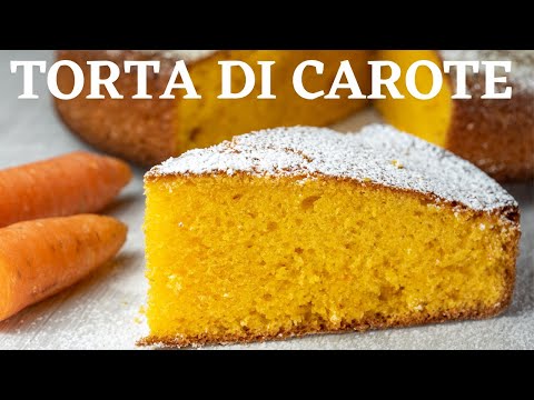 TORTA DI CAROTE - Sofficissima - Ricetta facile e veloce