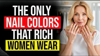 7 Elegant Nail Colors That Make You Look Instantly Rich at 60+