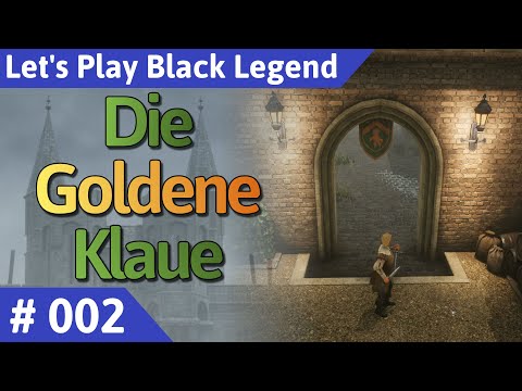 Black Legend deutsch Teil 2 - Die Goldene Klaue Let's Play