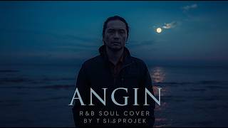 Download lagu ANGIN - Doddie Latuharhary (Cover) R&B Soul | Toxicprojek mp3
