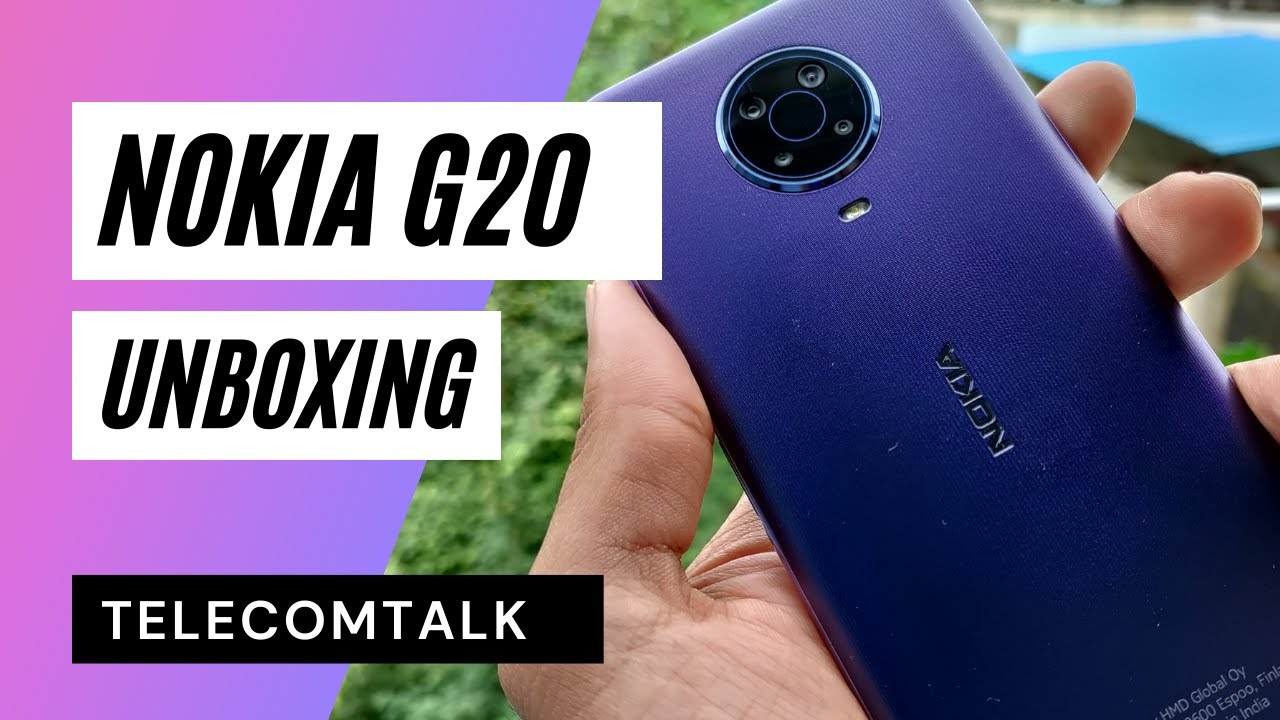 Nokia G20 Unboxing | First Impression