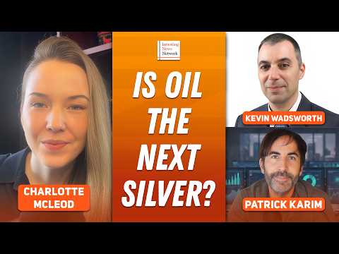 Kevin Wadsworth, Patrick Karim: Gold, Silver Price Targets, Plus Oil Opportunity