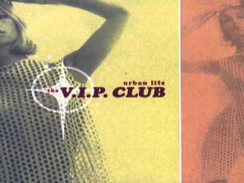 The V. I. P. Club ~ Criss Cross