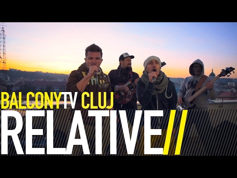 RELATIVE - POSITIVE (BalconyTV)