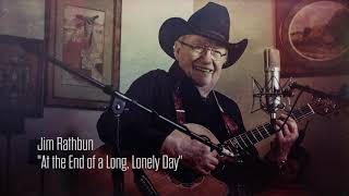 Jim Rathbun - At The End of A Long, Lonely Day (Marty Robbins Cover)