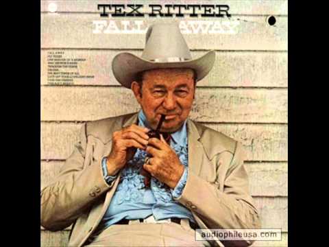 Tex Ritter   Fall Away