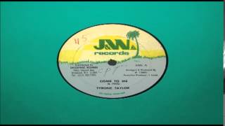 Tyrone Taylor - Come To Me