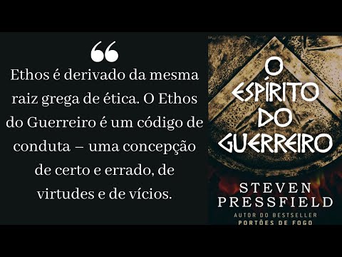 Ethos e Virtude: O espírito do Guerreiro: (Steven Pressfield/Audiobook)
