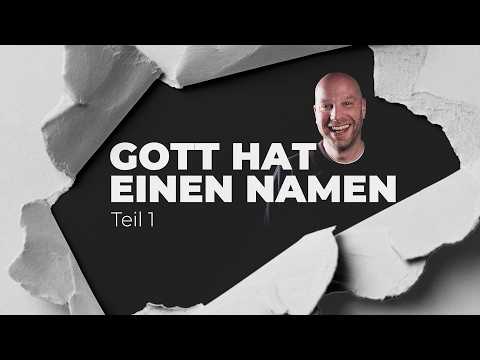 Gott hat einen Namen | Teil 1 | Sammy Dittmann | GZA-Live | EFG Essen-Altendorf