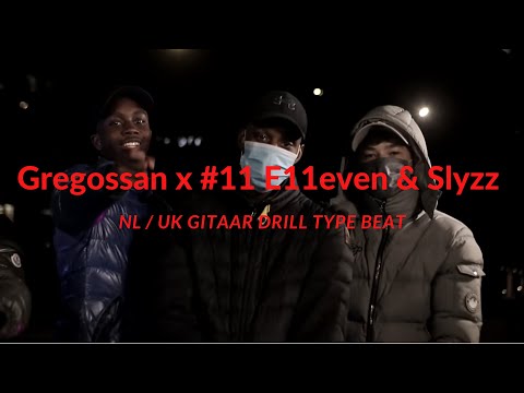 Gregossan x #11 E11even & Slyzz | NL/UK gitaar drill type beat (prod Dju)