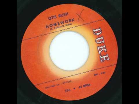 OTIS RUSH - Homework - DUKE