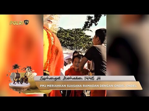 DITLANTAS POLDA METRO JAYA BAGI TAKJIL DAN HIBURAN ONDEL-ONDEL