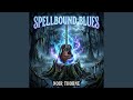Spellbound Blues
