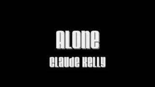 Alone - Claude Kelly