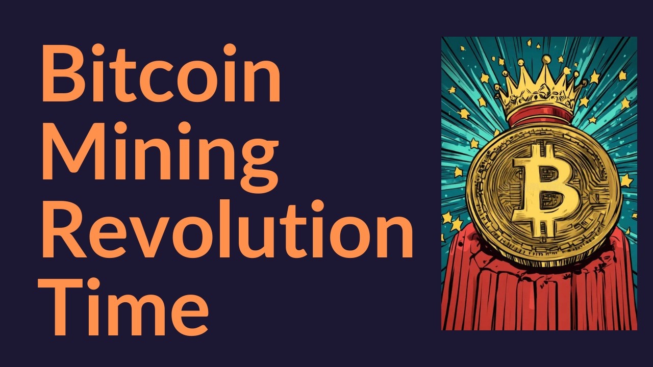 Bitcoin Mining Revolution Time