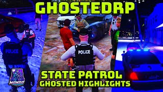 GhostedRP - State Patrol Highlights! - Grand Theft Auto Top Tier Roleplay!