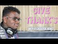 Thanksgiving Song A Small Cover Song Joel Joyson Donmoen Givethanks