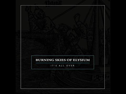 BURNING SKIES OF ELYSIUM - One Afternoon