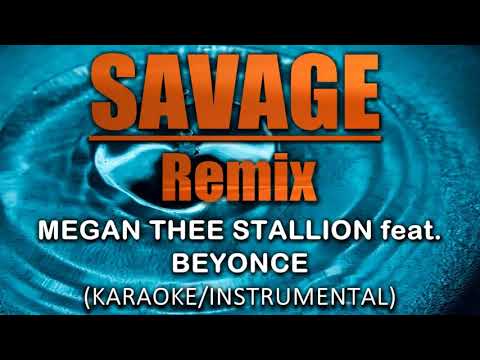 Savage Remix - Megan Thee Stallion feat. Beyonce (Karaoke/Instrumental)