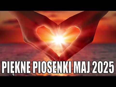 SKŁADANKA PIĘKNYCH PIOSENEK MAJ 2025 DJ JAKUB IN THE MIX