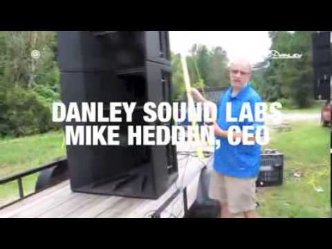 Danley Sound Labs - Mike Hedden, CEO