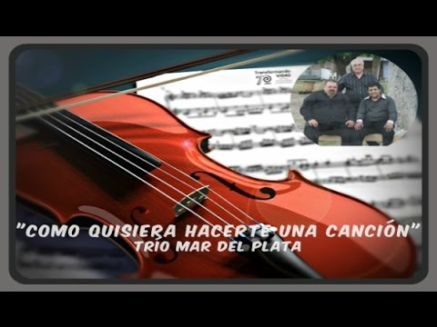 Como Quisiera - Trío Mar del Plata