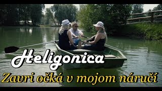 HELIGONICA - Zavri očká v mojom náručí (oficiálny videoklip) HELIGONICA - Zavri očká v mojom náručí (oficiálny videoklip)