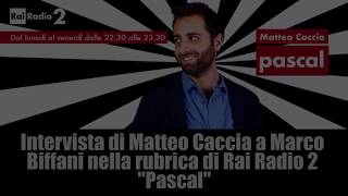 Intervista a Marco Biffani da Matteo Caccia su "Pascal" Rai2